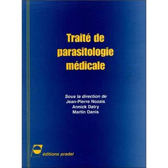 Traité de parasitologie médicale