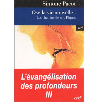 Ose la vie nouvelle !