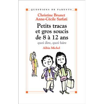 Petits Tracas et gros soucis de 8 à 12ans