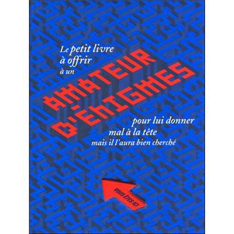 Le petit livre à offrir à un amateur d'énigmes - 1