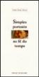 Simples portraits au fil du temps - Pierre-Marie Beaude - broché