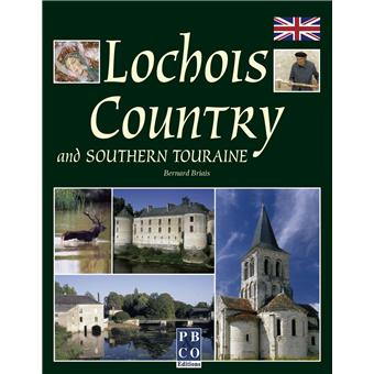 Lochois Country and Southern Touraine