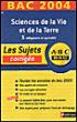 Sujets du bac corrigés sciences de la vie et de la Terre