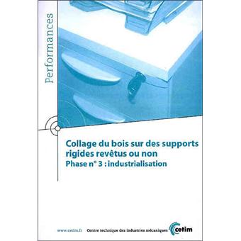 Collage du bois sur des supports revêtus ou non