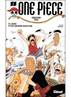 One Piece - Tome 1 - A l'aube d'une grande aventure - Eiichiro Oda - broché  - Achat Livre