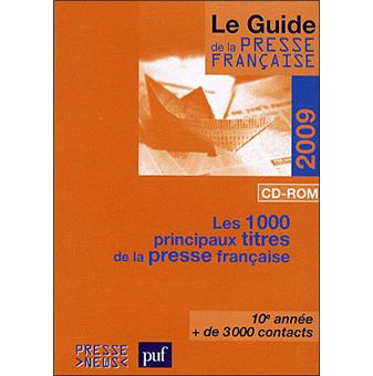 Guide de la presse française CD ROM - Edition 2009 - Livre CD-ROM ...