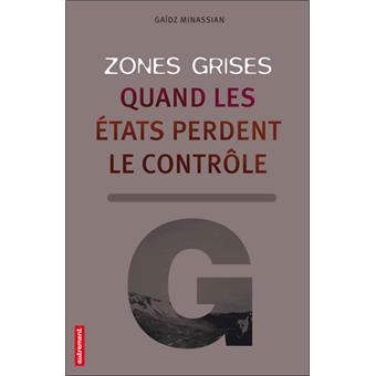 Zones Grises - 