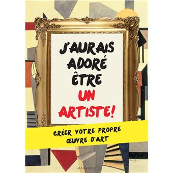 J Aurais Adore Etre Un Artiste Broche Collectif Achat Livre Fnac J'aurais voulu etre un artiste. j aurais adore etre un artiste