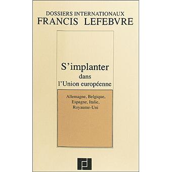 S'implanter dans l'Union européenne