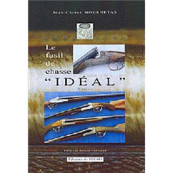 Le fusil de chasse ideal