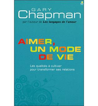 Aimer, un mode de vie