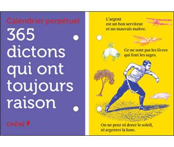 Calendrier 365 Dictons Qui Ont Toujours Raison Broche