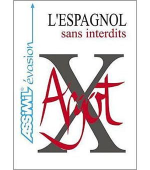 L Espagnol Sans Interdits Argot Espagnol Langue De Base Francais Langue Enseignee Espagnol Poche Hans Jurgen Frundt Achat Livre Fnac