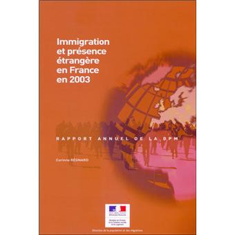 Immigration et présence étrangère en France