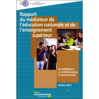 Rapport 2011 mediateur de l'education nationale et de l'enseignement superieur