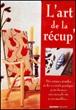 L'art de la récup' - 1