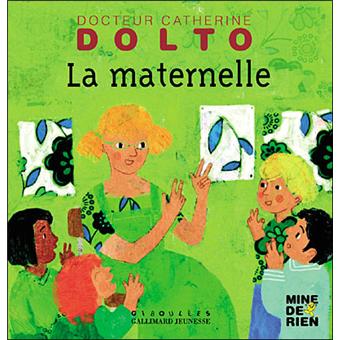 La maternelle