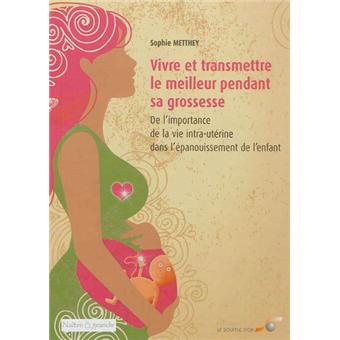 vivre la grossesse vivre la grossesse