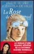 La Rose de Stalingrad - Valérie Bénaïm - broché