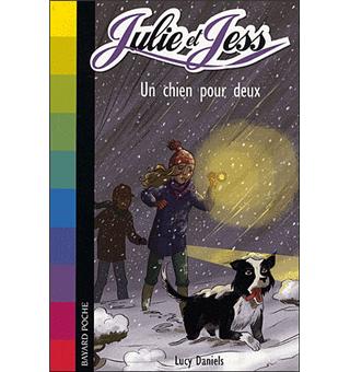 Julie Et Jess Tome 5 Un Chien Pour Deux Lucy Daniels Francois Foyard Poche Achat Livre Fnac