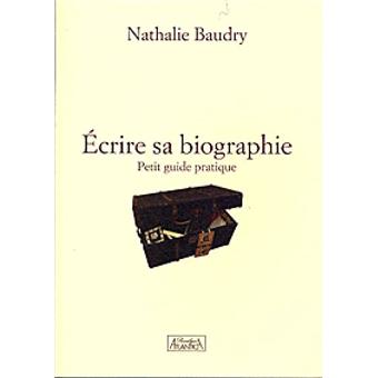 Ecrire sa biographie