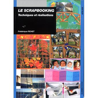 Scrapbooking - technique et realisation - 1