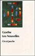 Les nouvelles - Johann Wolfgang Von Goethe - Poche