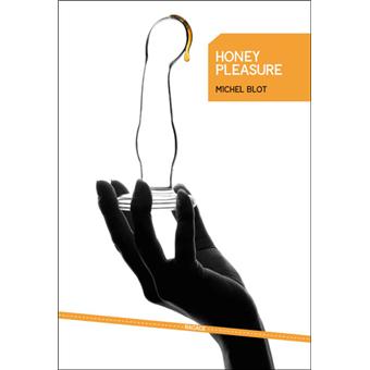 Honey plaisure