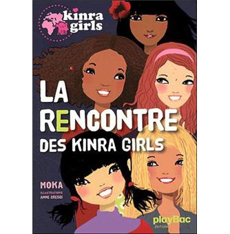 Kinra GirlsKinra Girls - La rencontre des Kinra Girls