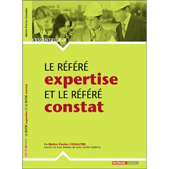 Le référé expertise et le référé constat