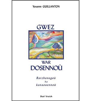 Gwez war dosennoù - barzhonegoù ha kanaouennoù