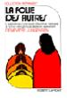 La folie des autres - 1