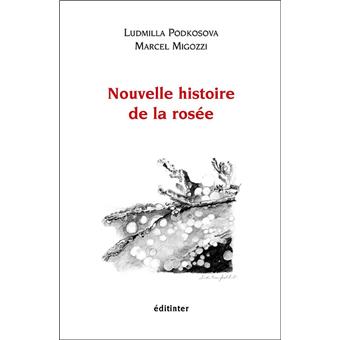 Nouvelle histoire de la rosée