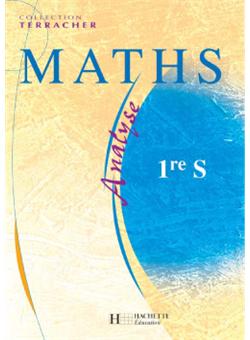 Terracher Maths 1re S Analyse Livre De L Eleve Edition 2001 Broche Terracher Ferachoglo Achat Livre Fnac