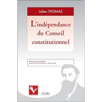 L'indépendance du conseil constitutionnel