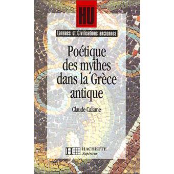 Poétique des mythes dans la Grèce antique - 1