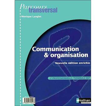 Communication Et Organisation Bep Secrétariat Et Comptabilité 2nde Professionnelle Term Bep - 