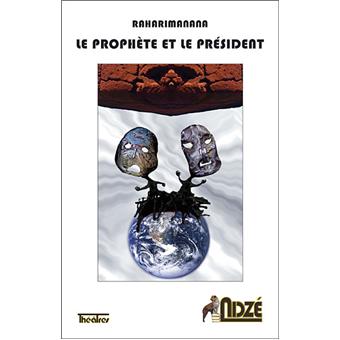 Le prophète et le président