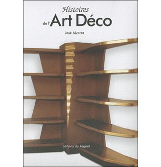 Histoires de l'art déco - 1