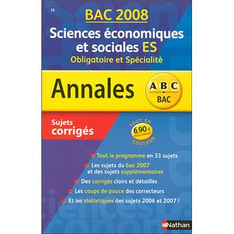 Annales Bac Sujets corrigés Sciences économiques ES