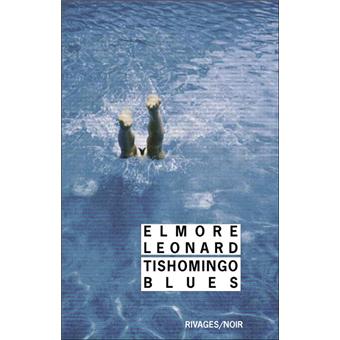 Tishomingo Blues - Poche - Elmore Leonard, Danièle Bondil, Pierre