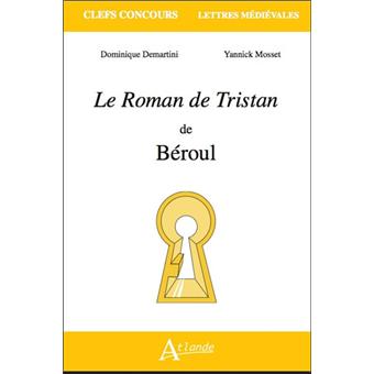 Le roman de Tristan de Béroul - 1