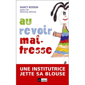 Au revoir, maîtresse - 1