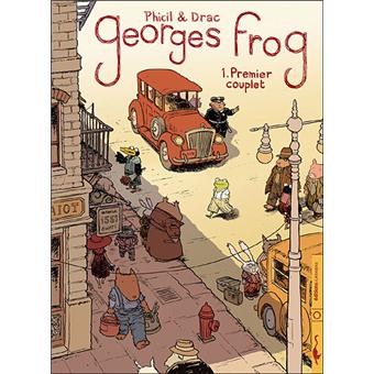 Georges Frog - Georges Frog, Tome 1 T01 - 1