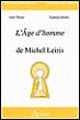 L'âge d'homme de Michel Leiris -  BIKIALO/PIBAROT - broché