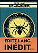 Les araignées - Fritz Lang - broché