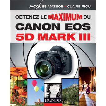 5 reasons the Canon EOS 5D Mark III DSLR is a masterpiece of professional camera