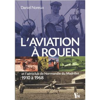L aviation a rouen