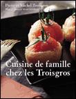 Cuisine de famille chez les Troisgros - 1