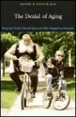 The denial of aging - 1